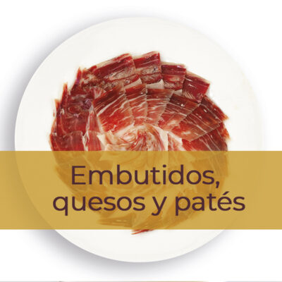 Embutidos, quesos y patés